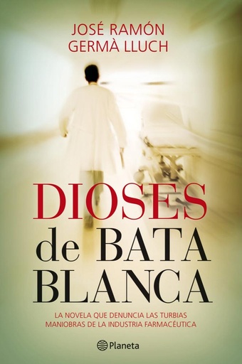 [9788408101550] Dioses de bata blanca