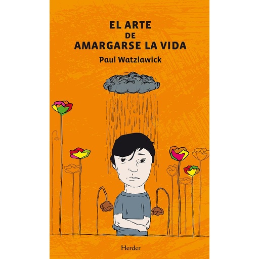 [9788425431890] El arte de amargarse la vida