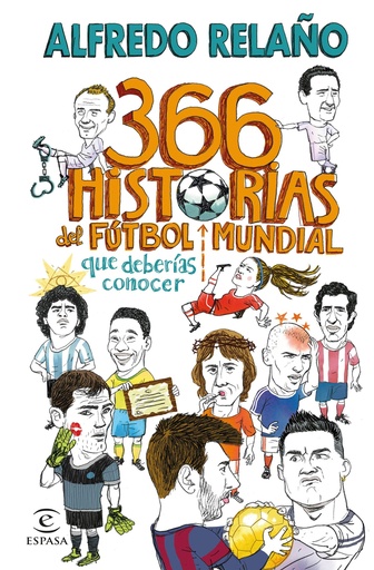 [9788467066005] 366 historias del fútbol mundial que deberías conocer