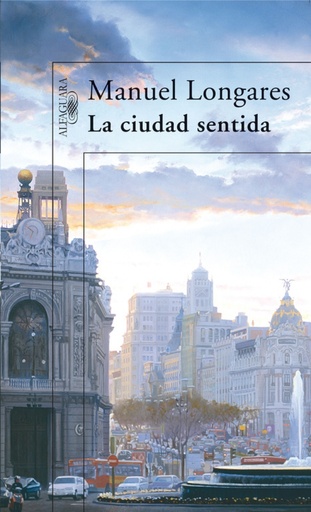 [9788420471440] La ciudad sentida