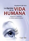 [9788494102103] La dignidad de la vida humana