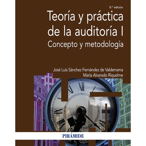 [9788436845259] Teoría y práctica de la auditoría I