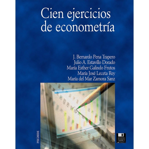 [9788436813463] Cien ejercicios de econometría