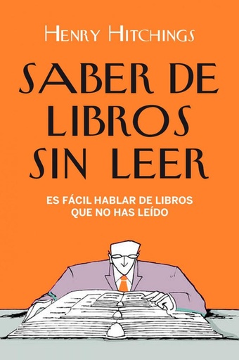[9788408098720] Saber de libros sin leer