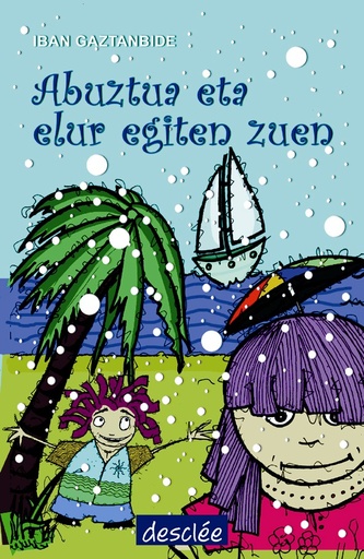 [9788433020802] Abuztua eta elur egiten zuen
