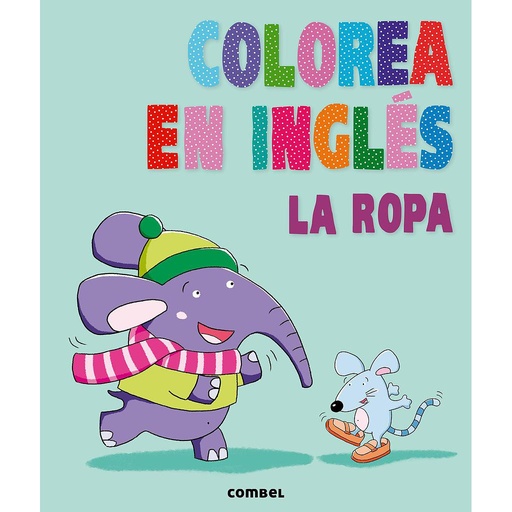 [9788498258912] Colorea en inglés. La ropa
