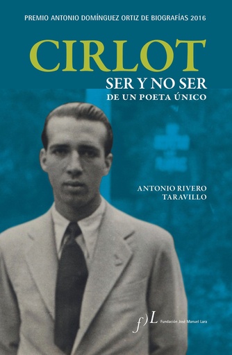 [9788415673231] Cirlot. Ser y no ser de un poeta único