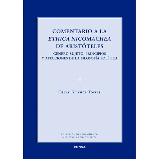 [9788431332495] Comentario a la Ethica Nicomachea de Aristóteles