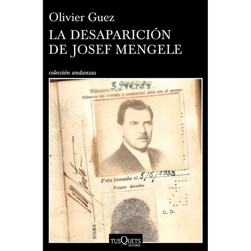 [9788490665374     ] LA DESAPARICION DE JOSEF MENGELE
