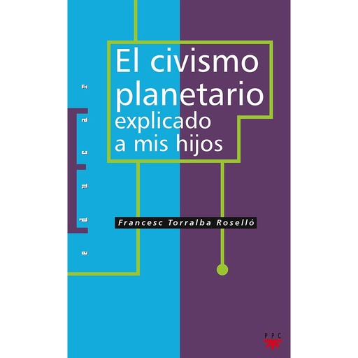 [9788428813259] El civismo planetario explicado a mis hijos