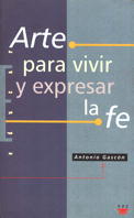 [9788428814782] Arte para vivir y expresar la fe