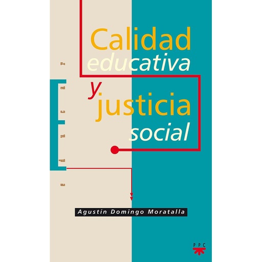 [9788428817608] Calidad educativa y justicia social