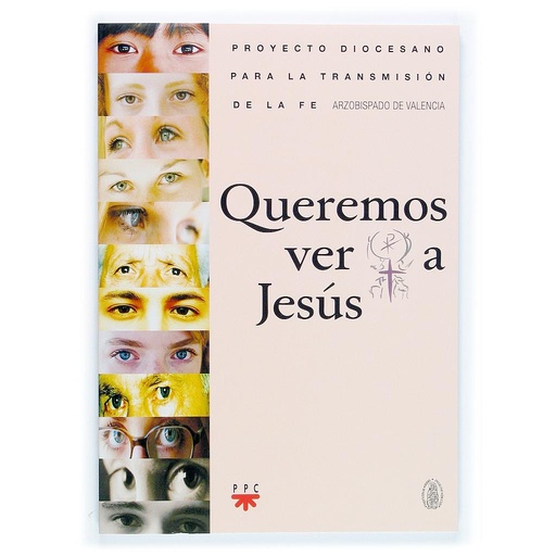 [9788428819824] Queremos ver a Jesús