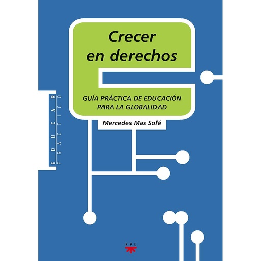 [9788428822626] Crecer en derechos: guía práctica de educación para la globalidad