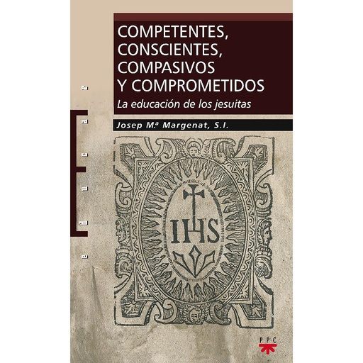 [9788428822688] Competentes, conscientes, compasivos y comprometidos