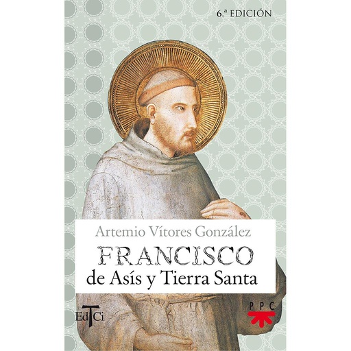 [9788428824033] Francisco de Asís y Tierra Santa