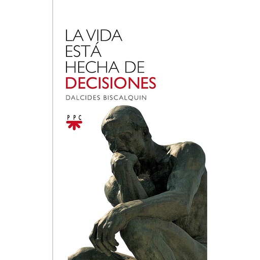 [9788428824095] La vida está hecha de decisiones