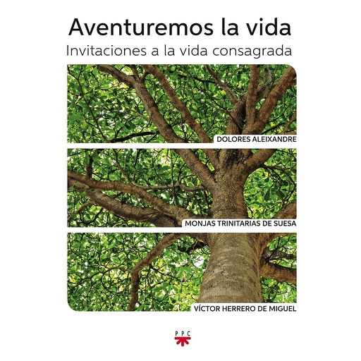 [9788428828260] Aventuremos la vida: Invitaciones a la vida consagrada