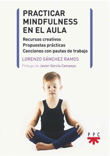 [9788428832939] Practicar Mindfulness en el aula