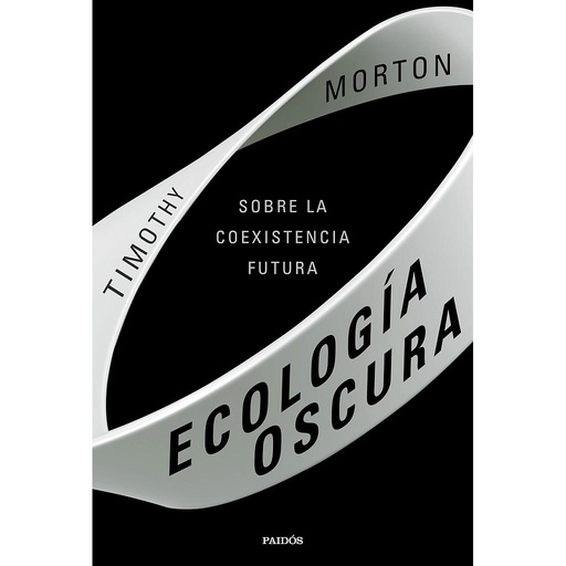 [9788449336133] Ecología oscura