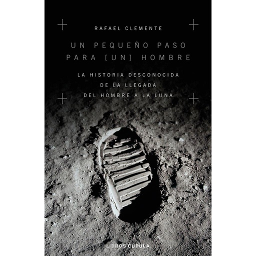 [9788448024949] UN PEQUEÑO PASO PARA  UN  HOMBRE