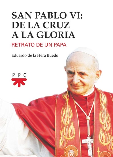 [9788428833035] San Pablo VI: de la cruz a la gloria