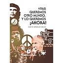 [9788428833271] 1968. Queremos otro mundo, y lo queremos ¡ahora!