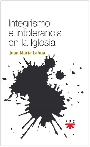 [9788428834469] Integrismo e intolerancia en la Iglesia