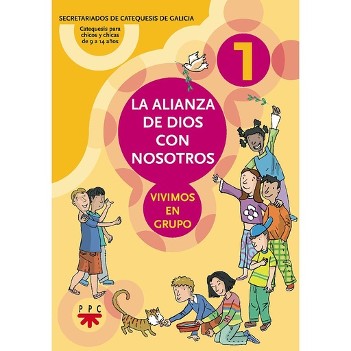[9788428813969] La Alianza de Dios con nosotros : vivimos en grupo