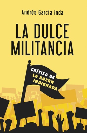 [9788427144620] La dulce militancia