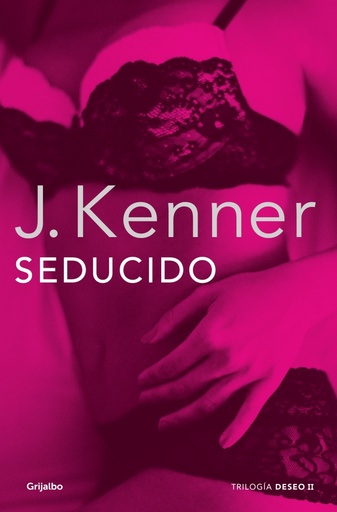 [9788425352300] Seducido (Trilogía Deseo 2)