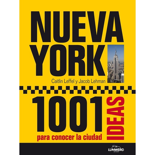[9788497858823] Nueva York. 1001 Ideas para conocer la ciudad
