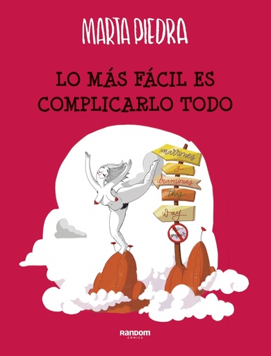 [9788417247591] Lo más fácil es complicarlo todo