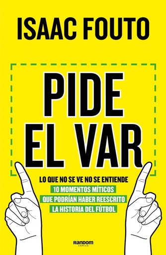 [9788417247744] Pide el VAR. Lo que no se ve no se entiende