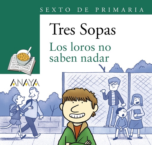 [9788469866665] Blíster "Los loros no saben nadar" 6º de Primaria