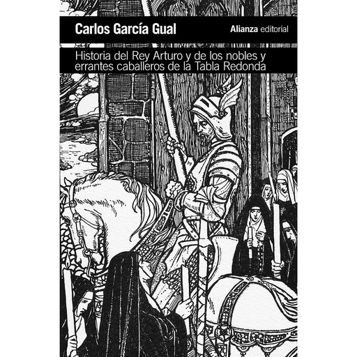 [9788491811428] Historia del rey Arturo y de los nobles y errantes caballeros de la Tabla Redonda