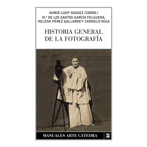 [9788437623443] Historia general de la fotografía