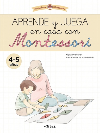 [9788448857547] Aprende y juega en casa con Montessori (4 años). Tu cuaderno de vacaciones