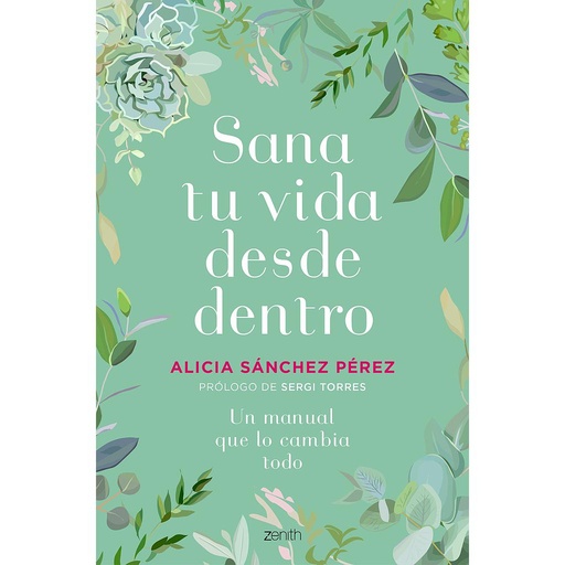 [9788408241454] Sana tu vida desde dentro