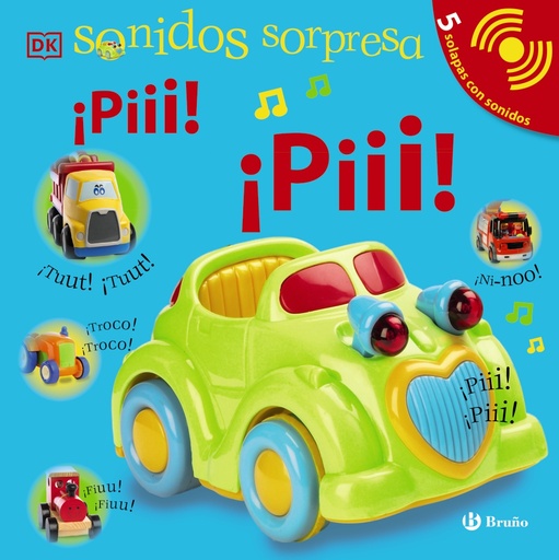 [9788469663189] Sonidos sorpresa - ¡Piii! ¡Piii!