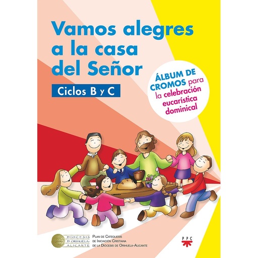 [9788428837491] Vamos alegres a la casa del Señor. Ciclos B y C