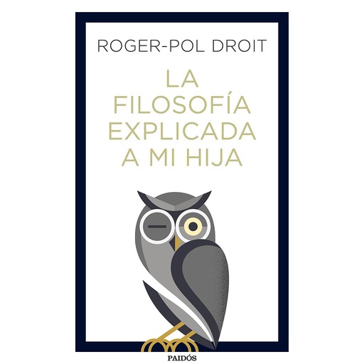 [9788449334047] La filosofía explicada a mi hija