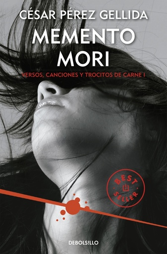 [9788466332392] Memento mori (Versos, canciones y trocitos de carne 1)