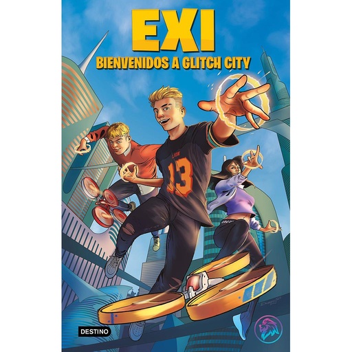 [9788408240389] Exi. Bienvenidos a Glitch City