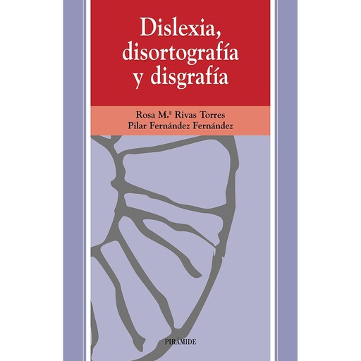 [9788436808131] Dislexia, disortografía y disgrafía