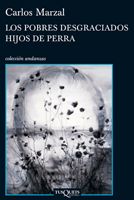 [9788483832615] Los pobres desgraciados hijos de perra