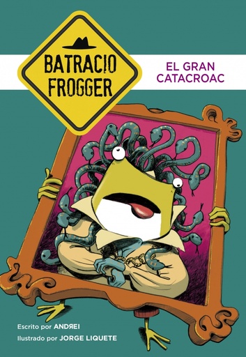 [9788490436233] El Gran Catacroac (Un caso de Batracio Frogger 6)