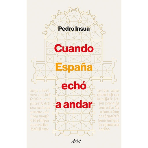 [9788434433694] Cuando España echó a andar