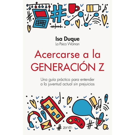 [9788408251774] Acercarse a la generación Z