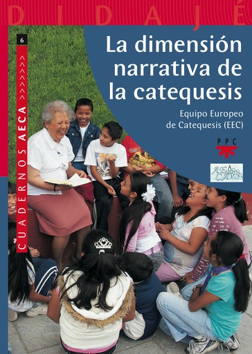 [9788428823814] La dimensión narrativa de la catequesis